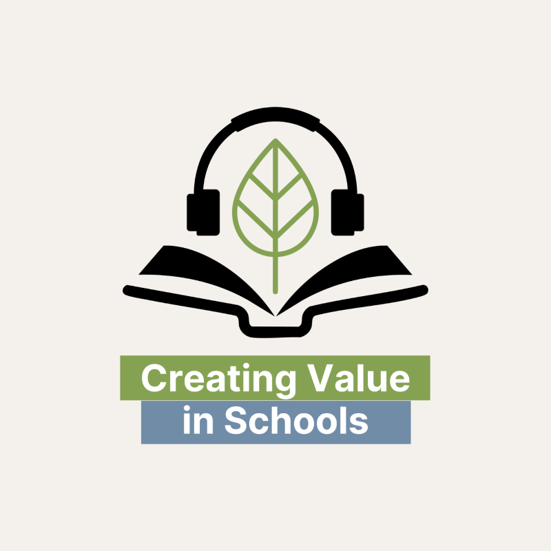 Artwork for episode 40 of the Creating Value in Schools podcast